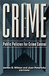 Crime: Public Policies for Crime Control (Paperback)