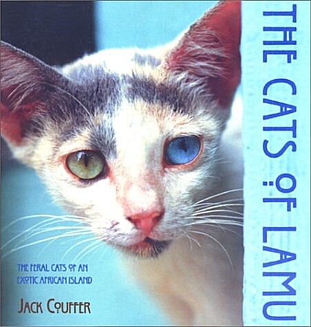 The Cats of Lamu (Paperback, 1st)