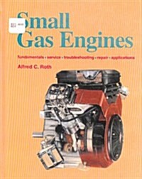 Small Gas Engines (Hardcover, Revised)