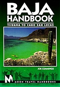 Baja Handbook: Tijuana to Cabo San Lucas (3rd ed) (Paperback, 3rd Rev)