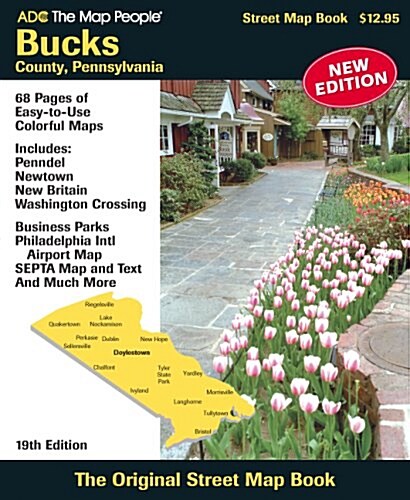 ADC The Map People, Bucks County, PA: Steet Map Book (Paperback, 19)