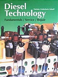 Diesel Technology: Fundamentals/Service/Repair (Hardcover, 2nd)