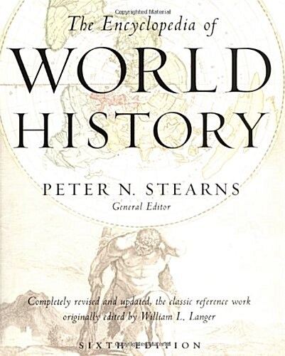The Encyclopedia of World History (Hardcover, Sixth Edition)