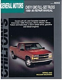 Chiltons General Motors Full-Size Trucks 1988-96 Repair Manual (Chiltons Total Car Care Series) (Paperback)