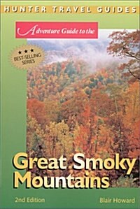 The Great Smoky Mountains (Adventure Guide to the Great Smoky Mountains) (Paperback, 2)