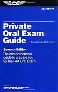 Private Oral Exam Guide (Oral Exam Guide series) (Paperback, Seventh edition)