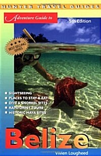 Adventure Guide to Belize (Adventure Guide to Belize) (Paperback, 5th)
