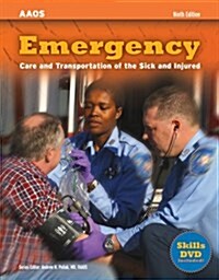 Emergency Care and Transportation of the Sick and Injured (Paperback, Bk & DVD)