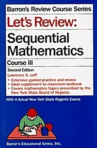Lets Review: Sequential Mathematics III (Barrons Review Course Series) (Paperback, 2nd)