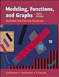 Modeling, Functions, and Graphs: Algebra for College Students (Hardcover, 3)