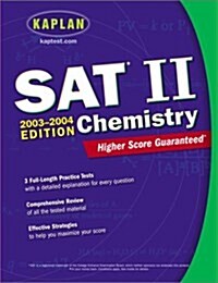 Kaplan SAT II: Chemistry 2003-2004 (Kaplan SAT Subject Tests: Chemistry) (Paperback, 2003-2004)