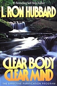 Clear Body, Clear Mind (Hardcover, 1St Edition)