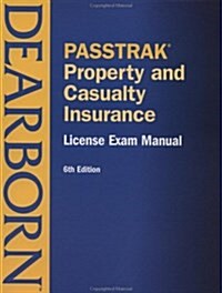 Property and Casualty Insurance License Exam Manual, 6th Edition Revised (Paperback, 6)