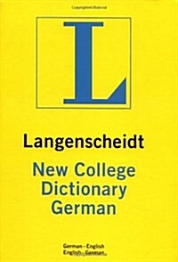 Langenscheidt New College German Dictionary: German-English - English German Thumb-indexed (Hardcover, Indexed)
