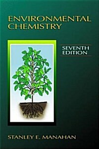 Environmental Chemistry, Seventh Edition (Hardcover, 7)