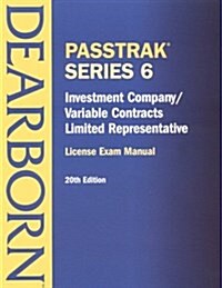 Investment Company, Variable Contracts, Limited Representative: License Exam Manual (Passtrak Series, 6) (Paperback, 20th)