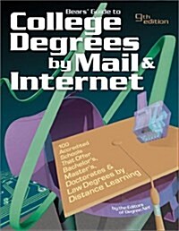 Bears Guide to College Degrees by Mail and Internet (Bears Guide to College Degrees by Mail & Internet) (Paperback, 9th)