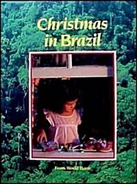 Christmas in Brazil: From World Book (Christmas Around the World) (Hardcover)