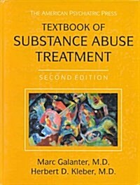 American Psychiatric Press Textbook of Substance Abuse Treatment (Hardcover, 2nd)