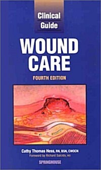 Clinical Guide to Wound Care (Spiral-bound, 4th)