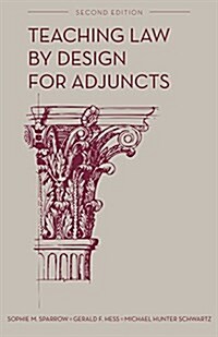 Teaching Law by Design for Adjuncts (Paperback, 2)