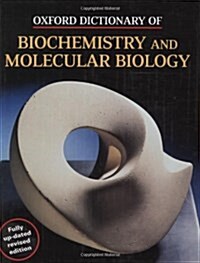 [중고] Oxford Dictionary of Biochemistry and Molecular Biology (Hardcover, Revised)