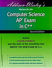 Addison Wesleys Review for the Computer Science AP Exam in C++ (Paperback, 2)