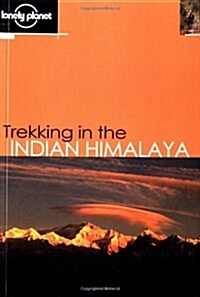 Lonely Planet Trekking in the Indian Himalaya (Paperback, 4)