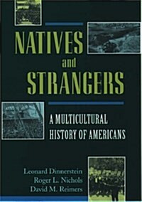 Natives and Strangers: A Multicultural History of Americans (Paperback, 3)