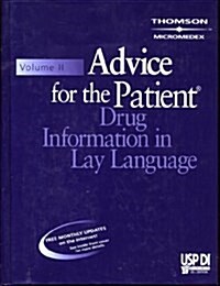 Advice for the Patient: Drug Information in Lay Language (Usp Di Vol II: Advice for the Patient) (Hardcover, 25th)