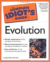 The Complete Idiots Guide(R) to Evolution (Paperback, 1st)