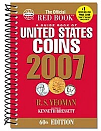 A Guide Book of United states Coins 2007 (60th Edition)(Spiral) (Spiral-bound, 60th)