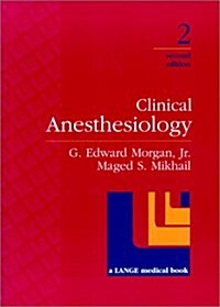 Clinical Anesthesiology (Paperback, 2nd)