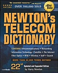 Newtons Telecom Dictionary: 22nd Edition (Newtons Telecom Dictionary) (Paperback, 222nd Edition)