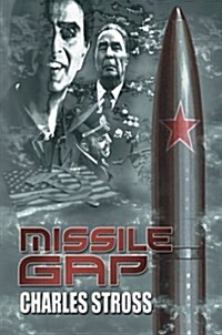 Missile Gap (Hardcover, 1st)