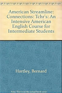 American Streamline Connections Teachers (Paperback, Teachers)