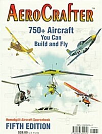 Aerocrafter: 750+ Aircraft You Can Build and Fly (Paperback, 5th)