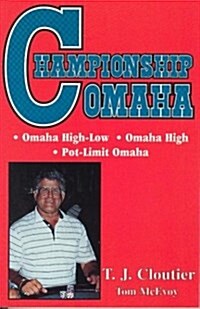 Championship Omaha: Omaha High-Low, Omaha High and Pot-Limit Omaha (Paperback)