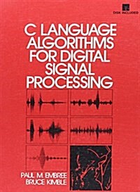 C Language Algorithms for Digital Signal Processing (Hardcover)