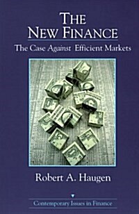 The New Finance: The Case Against Efficient Markets (Contemporary Issues in Finance) (Paperback, Underlining)