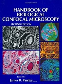 Handbook of Biological Confocal Microscopy (The Language of Science) (Hardcover, 2nd)