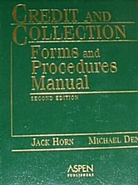 Credit and Collection : Forms and Procedures Manual (Hardcover, 2nd)