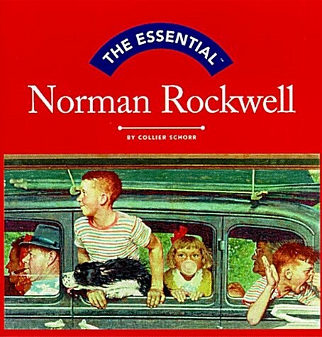 The Essential Norman Rockwell (Essential Series) (Hardcover)