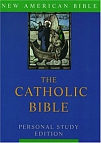 The Catholic Bible, Personal Study Edition: New American Bible (Hardcover, Reprint Edition)