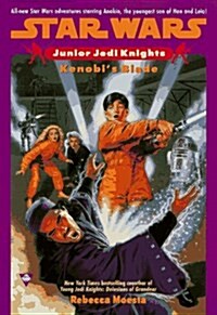 Kenobis Blade (Star Wars: Junior Jedi Knights #6) (Mass Market Paperback)