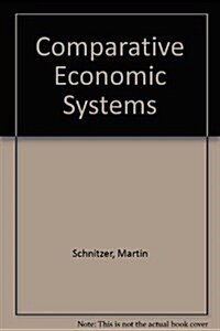 Comparative Economic Systems (Hardcover, 6th)