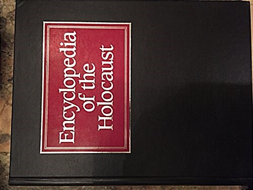 Encyclopedia of the Holocaust, Volumes 1-2: A - K (Hardcover, 1st)