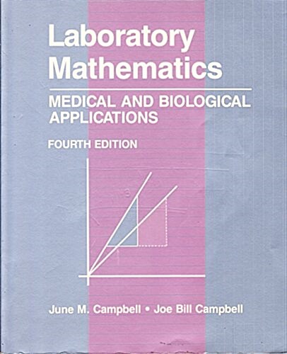 Laboratory Mathematics: Medical and Biological Applications (Paperback, 4th)