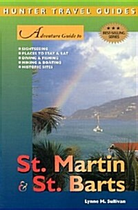 Adventure Guide to St. Martin & St. Barts (Adventure Guides Series) (Paperback)