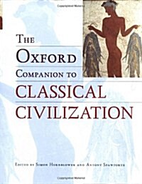 The Oxford Companion to Classical Civilization (Hardcover)